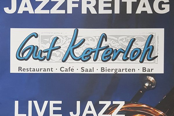 Jazz-Freitag im Gut Keferloh