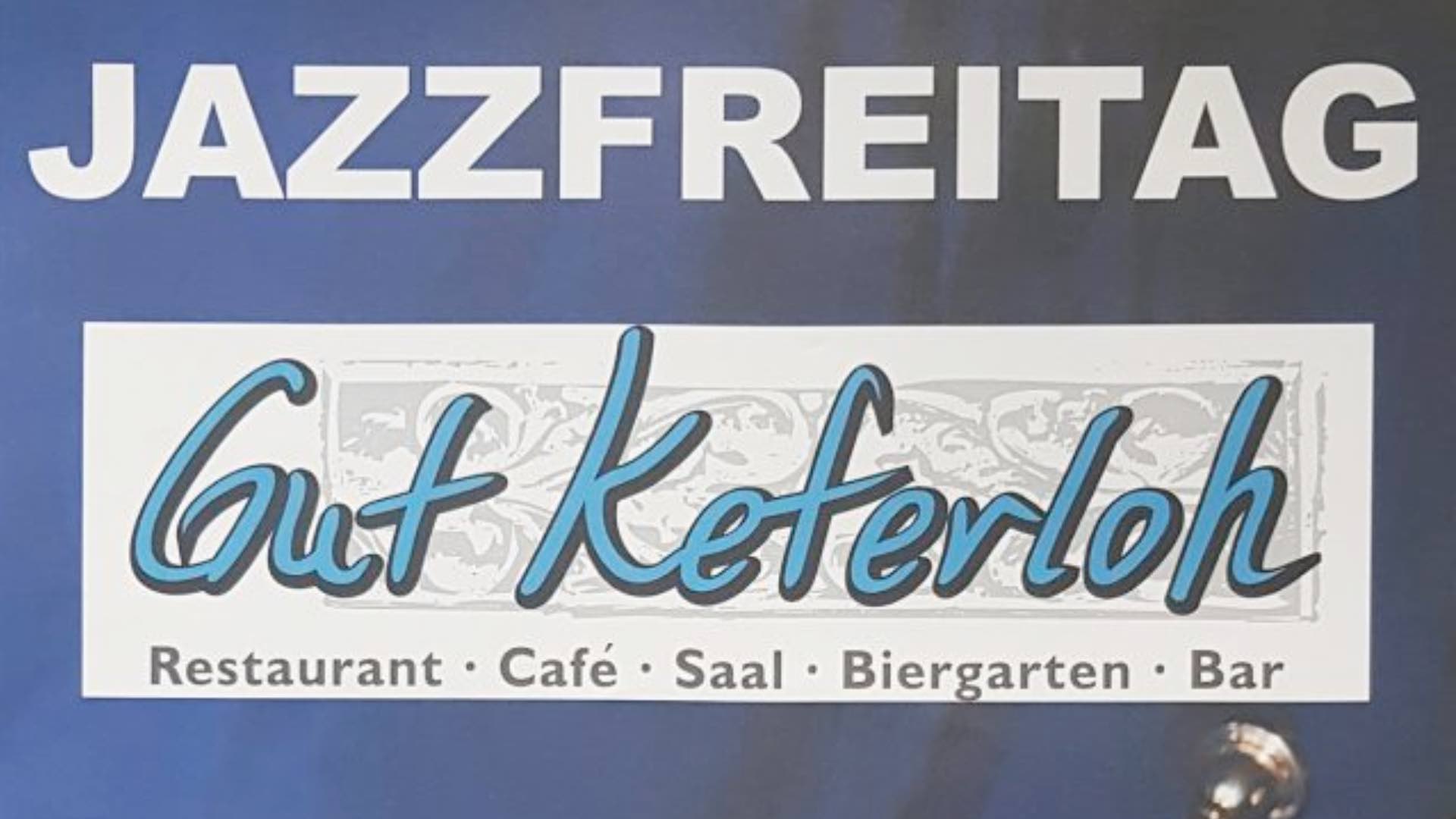Jazzfreitag Gut Keferloh