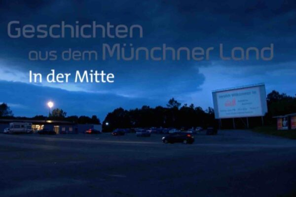 BR-Beitrag: Geschichten aus dem Münchner Land - In der Mitte