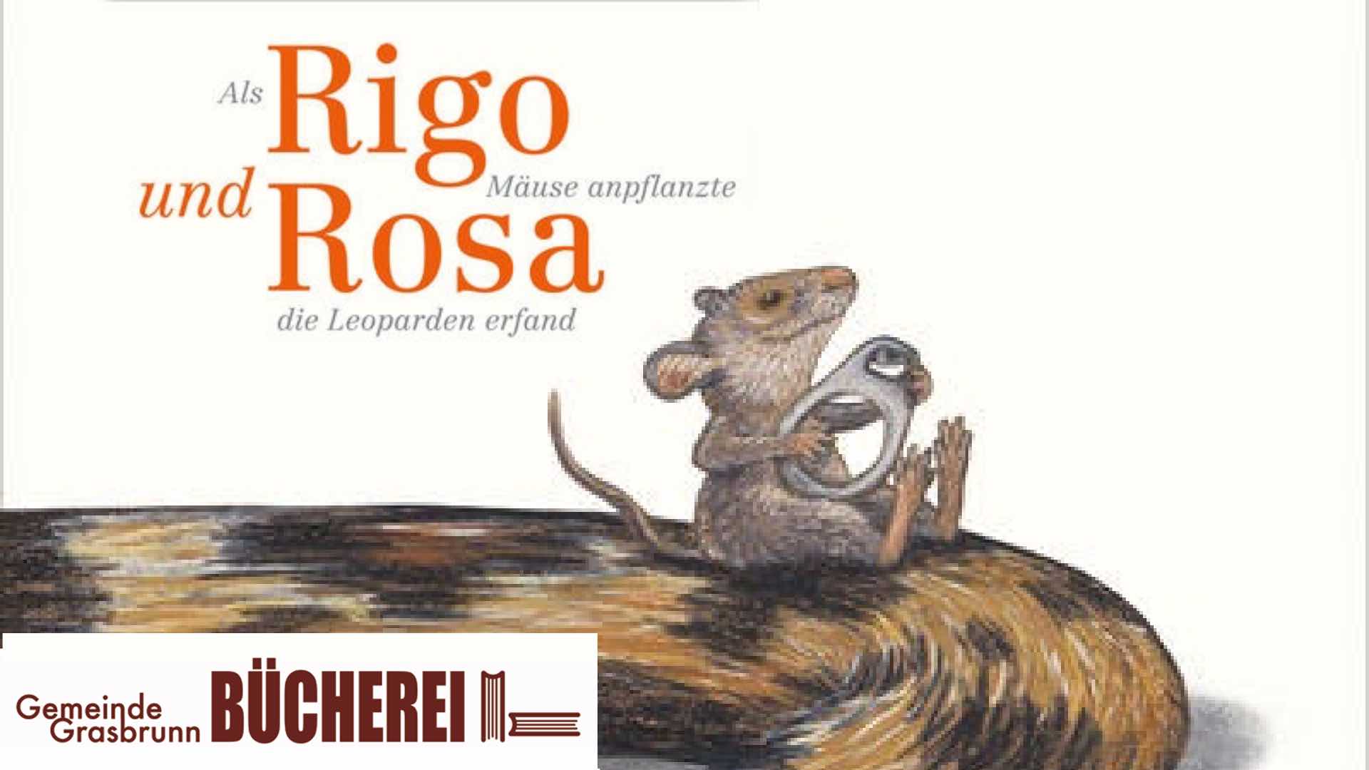 Abenteuer Vorlesen: „Als Rigo Mäuse anpflanzte und Rosa die Leoparden erfand“