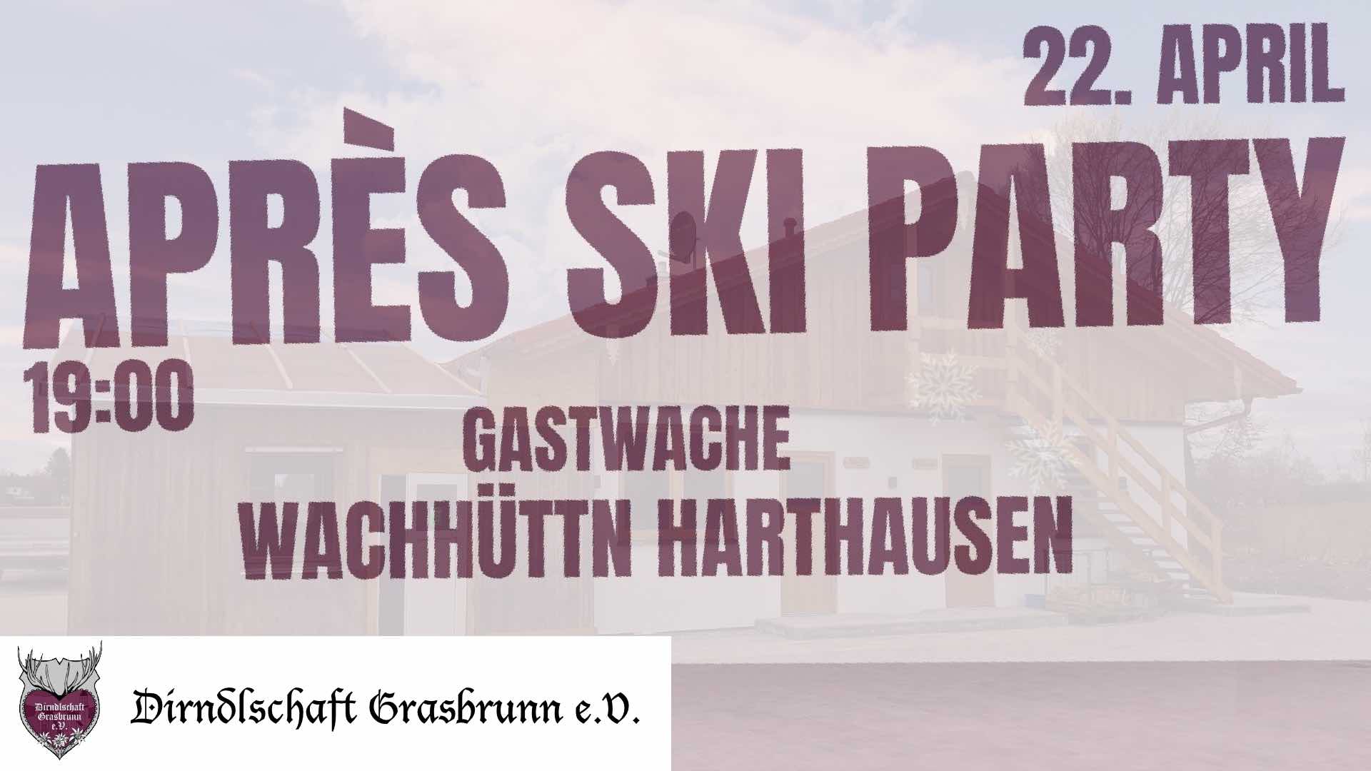 Maibaum „Après-Ski“ Gastwache mit der Dirndlschaft Grasbrunn