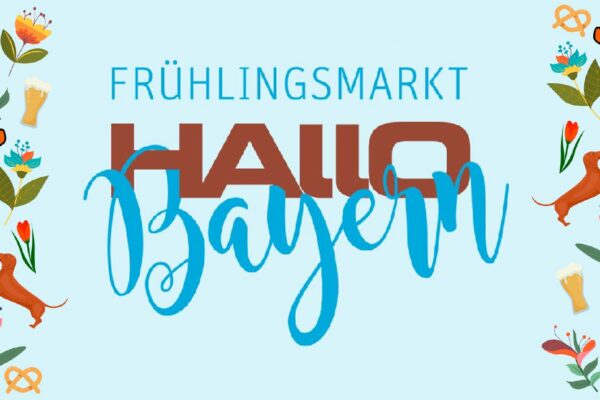 Hallo Bayern Frühlingsmarkt