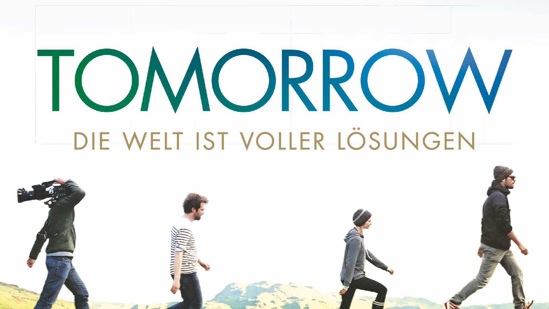 Filmvorführung: Tomorrow - Die Welt ist voller Lösungen