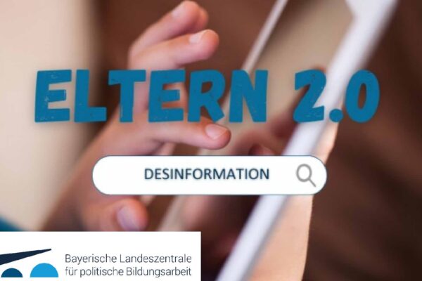 Online-Seminar: Digitaler Elternabend der BLZ zu sozialen Medien und Politik - Desinformation 2.0