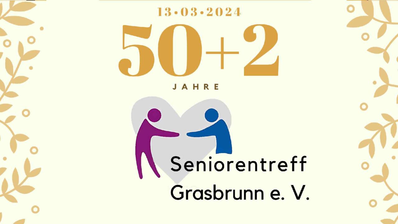 50+2 Jahre Seniorentreff Grasbrunn e.V.